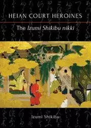 The Izumi Shikibu nikki - Shikibu Izumi