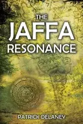 The Jaffa Resonance - Patrick Delaney