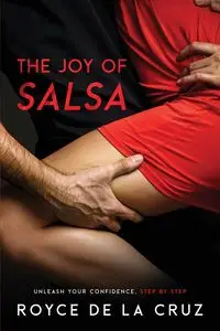 The Joy of Salsa - Cruz Royce de la