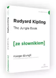 The Jungle Book / Księga Dżungli z podręcznym słownikiem angielsko-polskim (dodruk 2017) - Kipling Rudyard