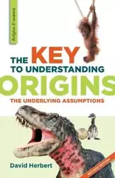 The Key to Understanding Origins - Herbert David