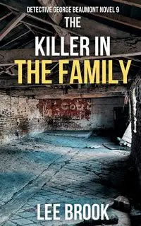 The Killer in the Family - Brook Lee