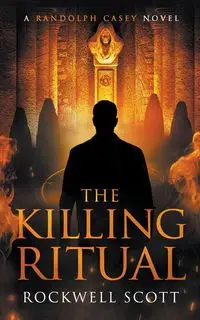 The Killing Ritual - Scott Rockwell