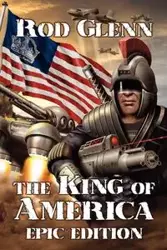 The King of America - Glenn Rod