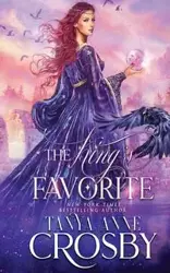 The King's Favorite - Tanya Anne Crosby