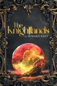 The Knightlands - Kent Howard