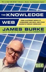 The Knowledge Web - James Burke