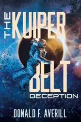 The Kuiper Belt Deception - Donald F. Averill