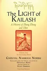 The LIGHT of KAILASH Vol 2 - Norbu Choegyal Namkhai