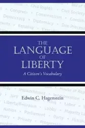 The Language of Liberty - Edwin C. Hagenstein