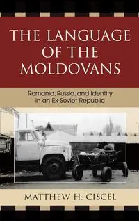 The Language of the Moldovans - Matthew Ciscel H