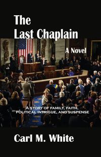 The Last Chaplain - Carl White M