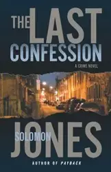 The Last Confession - Solomon Jones