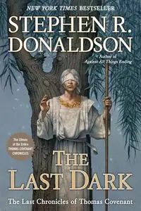 The Last Dark - Stephen R. Donaldson