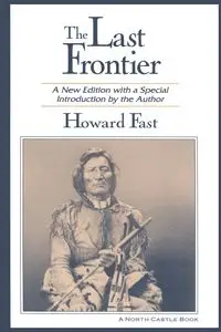 The Last Frontier - Howard Fast