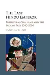 The Last Hindu Emperor - Cynthia Talbot