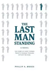 The Last Man Standing - Moses Phillip A