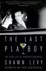 The Last Playboy - Shawn Levy