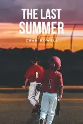 The Last Summer - Chan Howell