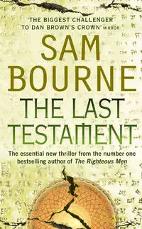 The Last Testament - Sam Bourne