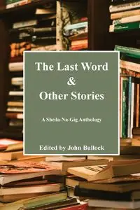 The Last Word - Bullock John