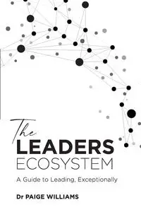 The Leaders Ecosystem - Williams Paige