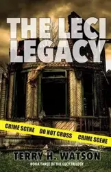 The Leci Legacy - Terry H. Watson