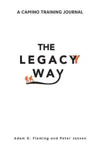 The Legacy Way - Adam Fleming G