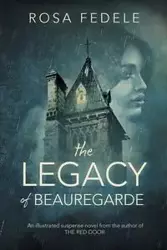 The Legacy of Beauregarde - Rosa Fedele