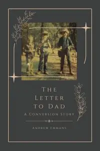 The Letter to Dad - Andrew Emmans