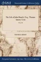 The Life of John Buncle, Esq. - Thomas Amory