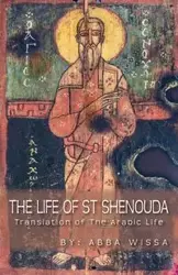 The Life of St Shenouda - Wissa Abba