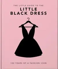 The Little Book of The Little Black Dress