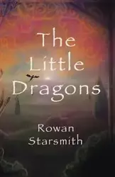 The Little Dragons - Starsmith Rowan