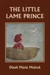 The Little Lame Prince (Yesterday's Classics) - Dinah Maria Mulock