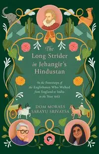 The Long Strider in Jehangir's Hindustan - Moraes Dom