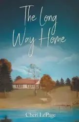 The Long Way Home - Cheri LePage