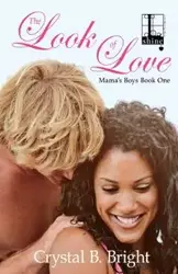 The Look of Love - Crystal B. Bright