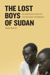 The Lost Boys of Sudan - Mark Bixler