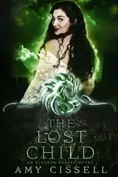 The Lost Child - Amy Cissell