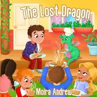 The Lost Dragon - Andrew Moira