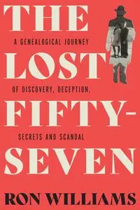 The Lost Fifty-Seven - Williams Ron