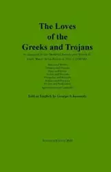 The Loves of the Greeks and Trojans - de Sante Maure Benoît