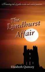 The Lyndhurst Affair - Elizabeth Quincey