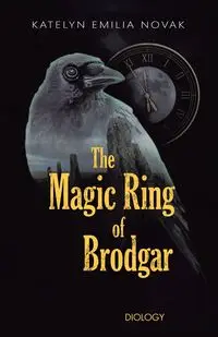 The Magic Ring of Brodgar - Katelyn Emilia Novak