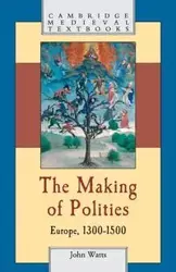 The Making of Polities - John Watts