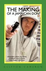 The Making of a Jamaican Don - Cameron Clifton