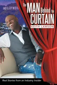The Man Behind The Curtain - Keith Lawson