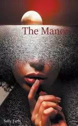 The Manor - Sally Ferla