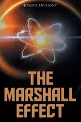 The Marshall Effect - Anthony Joseph